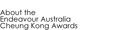 About the Endeavour Australia Cheung Kong Awards